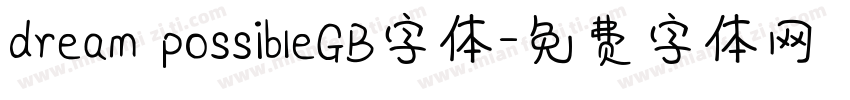 dream possibleGB字体字体转换